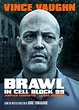 Brawl in Cell Block 99 (2017) - S. Craig Zahler | Synopsis ...