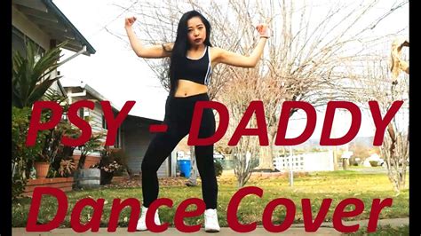 Psy Daddy Dance Cover K Pop Youtube