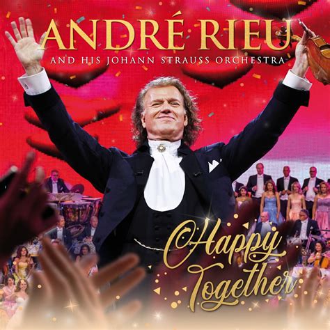 ‎happy Together Av André Rieu And Johann Strauss Orchestra På Apple Music