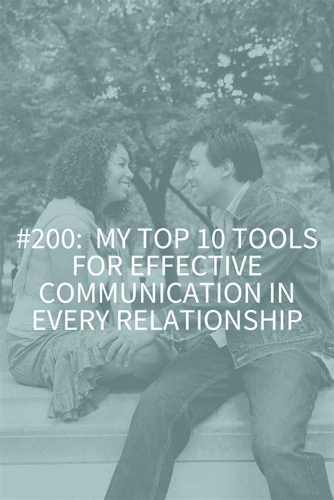 my top 10 tools for effective communication in every relationship abby medcalf