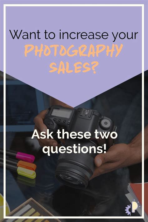 2 Easy But Effective Ways To Increase Photography Sales Photography