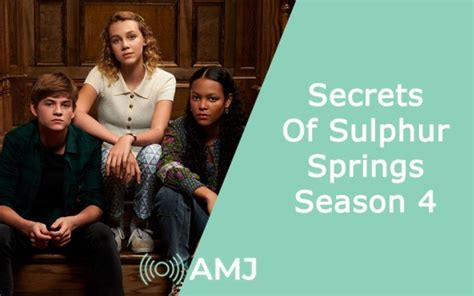Secrets Of Sulphur Springs Season 4 What To Expect And When Its