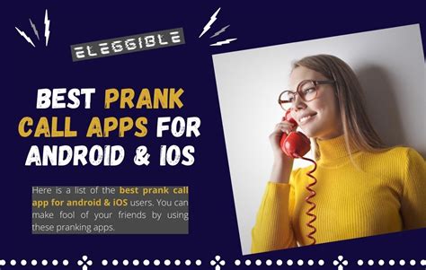 11 Of The Best Prank Call App For Android And Ios Eleggible