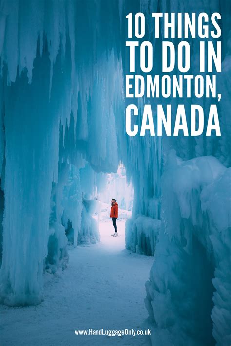 10 Things To See And Do In Edmonton Alberta Canada Hand Luggage