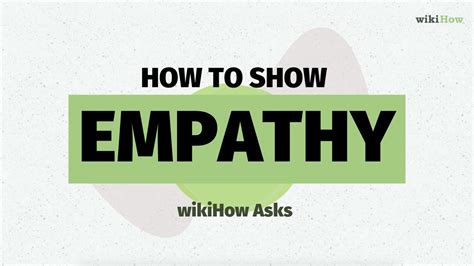 How To Show Empathy Wikihow Asks An Expert Mindbody Life Coach Youtube