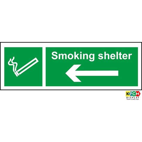 Kpcm Smoking Shelter Arrow Left Sign Made In The Uk