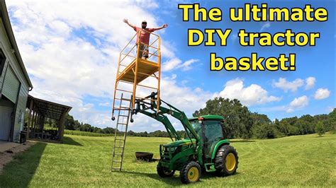 Homemade Diy Tractor Basket Man Lift 626 Youtube