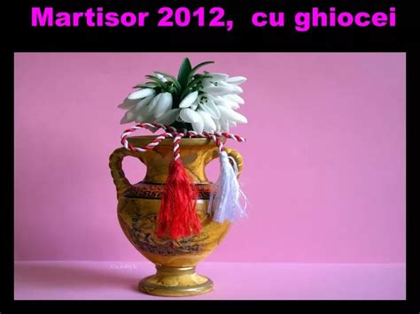 Ppt Martisor Cu Ghiocei Powerpoint Presentation Free Download Id