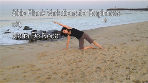 Yoga Basics Side Plank Variations Vasisthasana Youtube