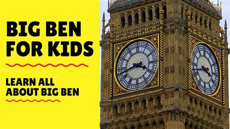 Big Ben Facts For Kids Exciting 8 Facts About Clock Tower Facts For