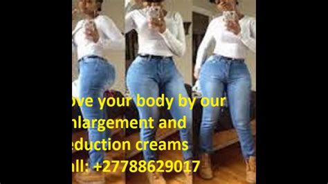 Hips Bums Breasts Musizi Enlargement Creams And Oil 27788629017 Youtube