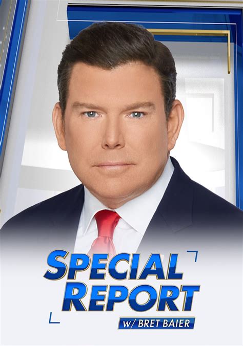 Special Report With Bret Baier Streaming Online