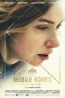 Mobile Homes (2018) Pictures, Trailer, Reviews, News, DVD and Soundtrack