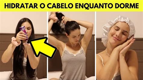 Como Hidratar O Cabelo Enquanto VocÊ Dorme Por Julia Doorman Youtube