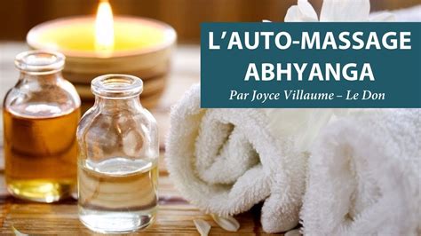 l auto massage abhyanga ayurvéda and consciences youtube