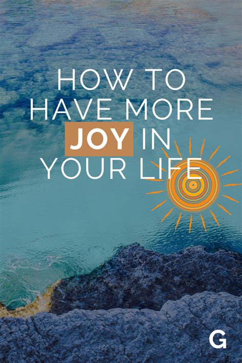 The Text How To Have More Joy In Your Life On Top Of An Image Of Water