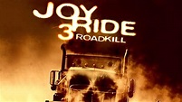 Joy Ride 3: Roadkill | Apple TV