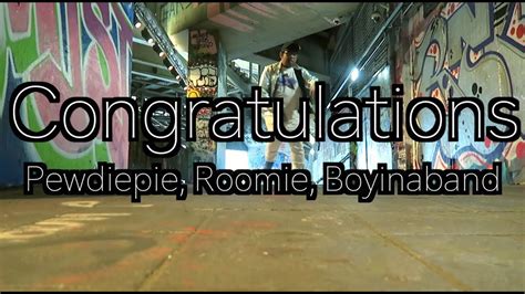 Pewdiepie Roomie Boyinaband Congratulations Pewdiepie Vs T Series