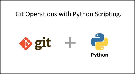 Git Operations With Python Scripting Digital Varys