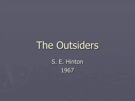 Ppt The Outsiders Powerpoint Presentation Free Download Id4622518