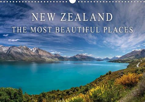 Calendar New Zealand The Most Beautiful Places 2021