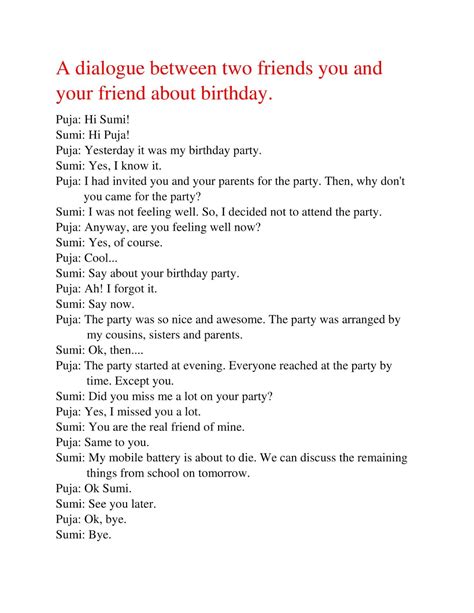 Complete The Dialogue Below Did You A Good Birthday - A dialogue between two friends you and your friend about birthday.