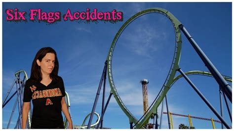 Six Flags Accidents Youtube
