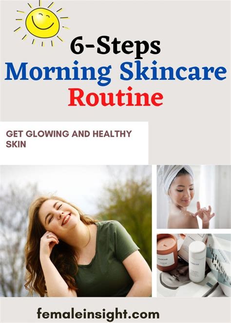 Morning Skincare Routine In 6 Easy Steps Female Insight