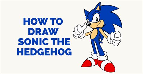 How To Draw Sonic The Hedgehog In Easy Drawing Tutorial How To Draw Images