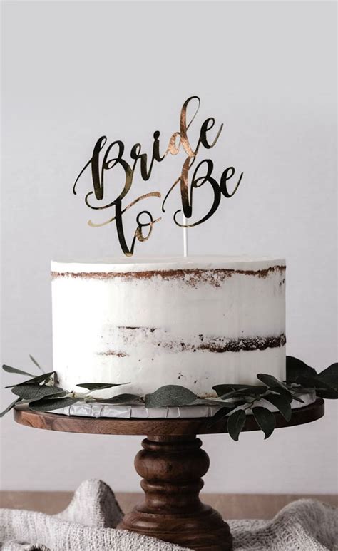 40 Cute Minimalist Cake Designs For Any Celebration Bride To Be Cake