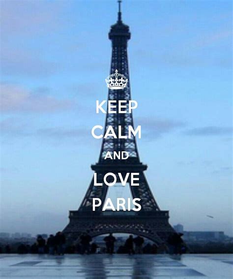 Pin By Mia On Cute Keep Calm Wallpaper I Love Paris Keep Calm