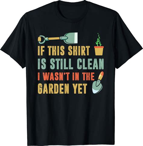 Funny Gardener Design For Gardening In A Garden T Shirt Uk Fashion