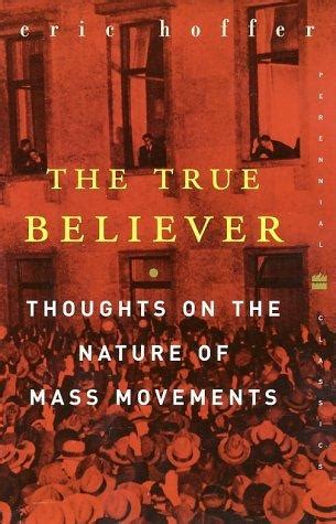 The True Believer By Eric Hoffer Open Library