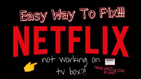 How To Fix Netflix Not Working On Tv Box Easy Way My Netflix