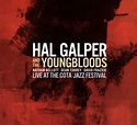 HAL GALPER/HAL GALPER AND THE YOUNGBLOODS - LIVE AT THE COTA JAZZ ...