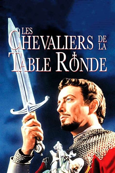 Les Chevalier De La Table Ronde Film - Les Chevaliers de la table ronde - Film (1953) - EcranLarge.com