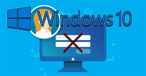 How To Remove Password From Windows 10 Startup Itigic
