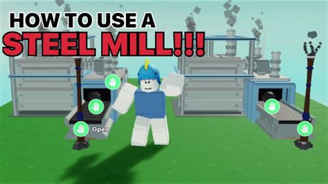 How To Use A Steel Mill Islands Youtube