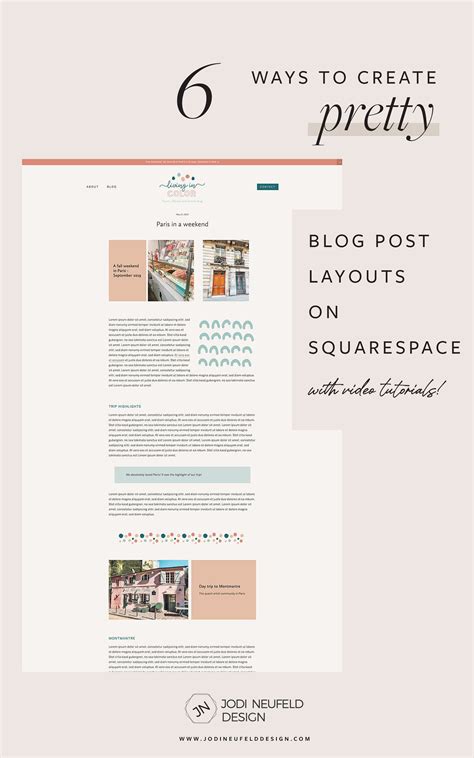 6 ways to create pretty blog post layouts on Squarespace — Jodi Neufeld