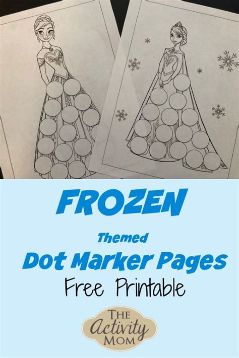 Frozen Themed Dot Marker Pages Free The Activity Mom Dot Marker