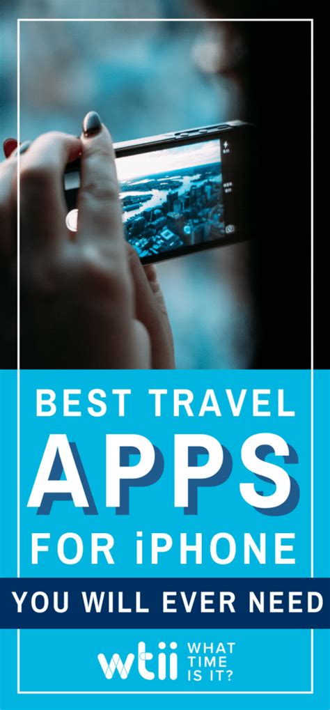Best Travel Apps For Iphone You Will Ever Need Check Out Some Of The