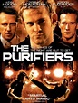 The Purifiers - film 2004 - AlloCiné