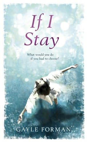If I Stay If I Stay Book 1 By Gayle Forman