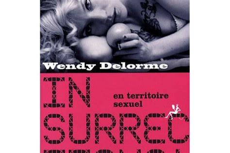 Insurrections En Territoire Sexuel De Wendy Delorme R Volution