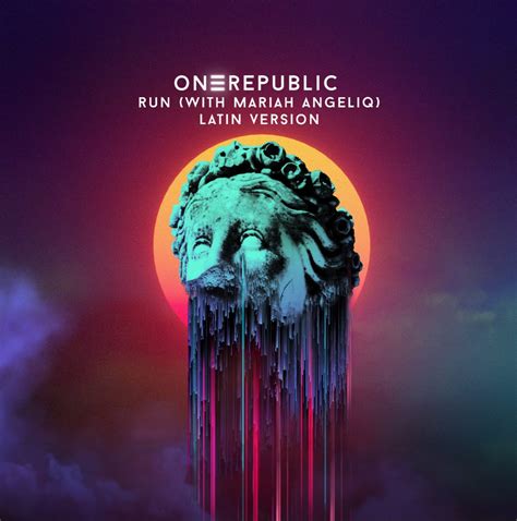Onerepublic Releases Run With Mariah Angeliq Latin Version Pcn
