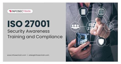 Iso 27001 Security Awareness Training And Compliance Infosectrain