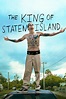 The King of Staten Island (2020) - Posters — The Movie Database (TMDB)