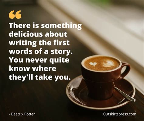Here S Your Morning Coffee There Is Something Delicious About Writing
