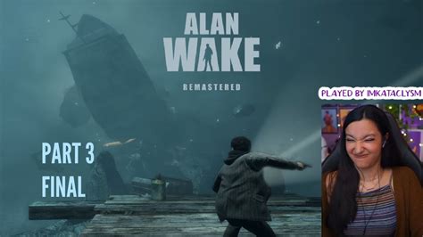 Alan Wake Remastered Part First Playthrough Let S Play W