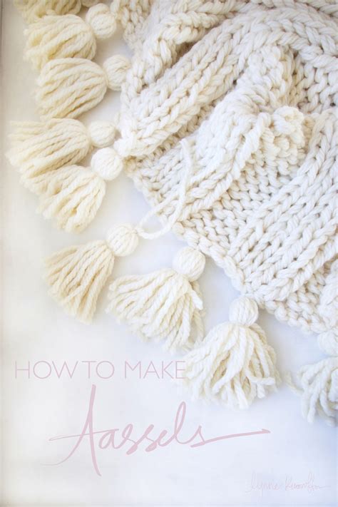 How To Make Wool Tassels For Your Chunky Knit Blanket A Step By Step